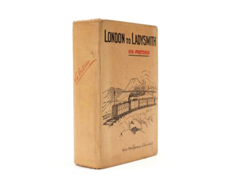 Africa.- Churchill (Sir Winston Spencer) London to Ladysmith via Pretoria, first edition, 3 folding maps (1 colour), plans in