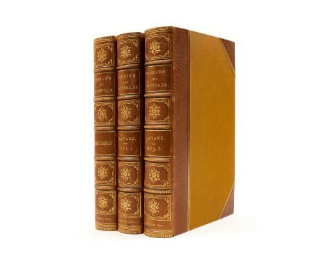 NO RESERVE Middle East.- Layard (Austen H.) Nineveh and its Remains, 2 vol., lithograph frontispieces, 16 plates, 4 folding p