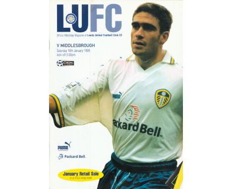 Leeds United v Middlesbrough Elland Road Carling FA Premiership 16th January 1999 programme with matchday ticket. Good condit