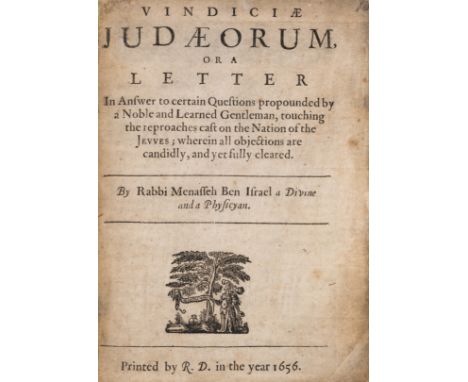 Jewish settlement in England.- Menasseh ben Israel. Vindiciae Judaeorum, or a Letter In Answer to certain Questions...touchin