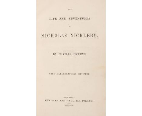 Dickens' bookplate.- Dickens (Charles) The Life and Adventures of Nicholas Nickleby, 1 vol. bound in 2, first edition in book