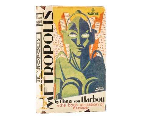 Harbou (Thea von) Metropolis, first English edition, first issue with no mention of this work in list on p.[7], light brownin