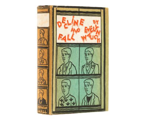 Waugh (Evelyn) Decline and Fall, first edition, first printing with ""Martin Gaythorne-Brodie"" and ""Kevin Saunderson"" unch