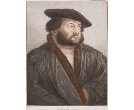 Holbein (Hans) Imitations of Original Drawings ... in the Collection of His Majesty, 84 engraved plates on 83 sheets, all pri