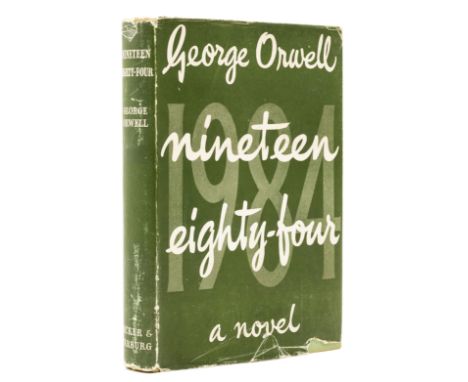 Orwell (George) Nineteen Eighty-Four, first edition, light spotting to endpapers and fore-edge, original cloth, fading to low