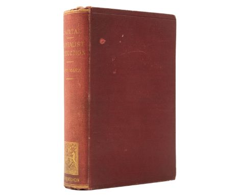 Economics.- Marx (Karl) Capital, translated from the third German edition, by Samuel Moore and Edward Aveling, fourth edition