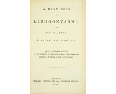 Co. Clare: A Handbook to Lisdoonvarna, and its Vicinity, 12mo D. 1876. First Edn., fold. map frontis &amp; wd. cut illus. dis