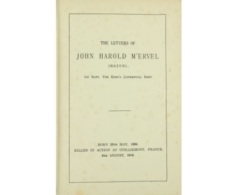 The Great War, 1914 - 1918: M'Ervel (S.)ed. The Letters of John Harold M'Ervel (Major), 1st Batt. The King's (Liverpool) Regt