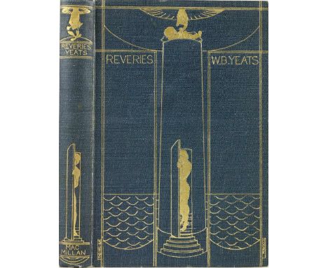 Yeats (W.B.) Reveries over Childhood &amp; Youth, 8vo L. 1917, cold. frontis &amp; 2 other illus., attractive gilt decor. clo