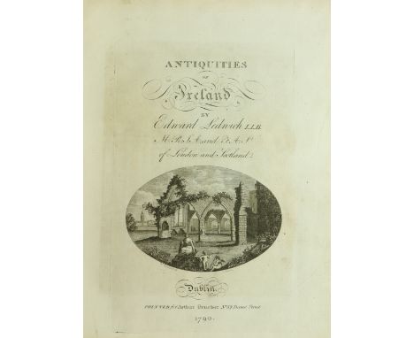 With Very Clean PlatesLedwich (Ed.) Antiquities of Ireland, 4to D. 1790. First Edn., Engd. frontis, engd. title, & 37 engd. p