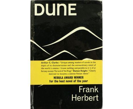 Very Rare First U.K. Edition with Yellow Paper BandHerbert (Frank) Dune 8vo London (Victor Gollancz Ltd.) 1966. First Edn., h