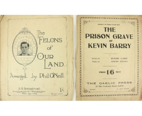 Republican Music: Gaelic Press - Clarke (Richard) The Prison Grave of Kevin Barry, Music by Joseph Stanley, 4pp folio D. (Gae
