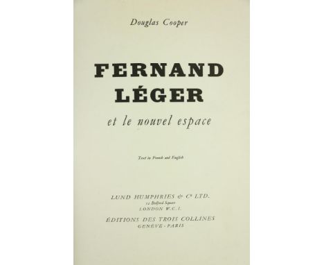 Paintings, Works of Art etc: Cooper (D.) Fernand Leger et le Nouvel espace, 4to L. 1949. Lim. Edn. cold. &amp; other plts. de