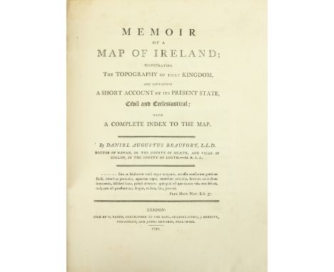 Beauford (Dan. Aug.) Memoir of a Map of Ireland, lg. 4to L. 1792. First Edn., list of subs., errata slip, lacks fold. map, un