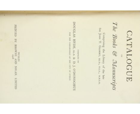 Hyde (D.) &amp; O'Donoghue (D.J.)comp. Catalogue of the Books and Manuscripts comprising the Library of the Late Sir John T. 