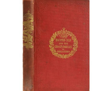 Dickens  (Charles)   The Haunted Man and the Ghost's Bargain.  A Fancy for Christmas-Time. L., Bradbury & Evans 1848, red clo