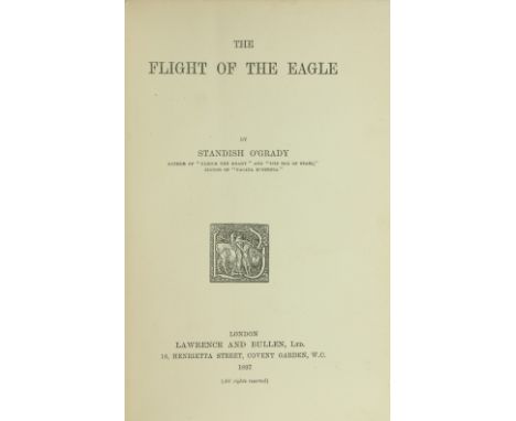 Association CopyO'Grady (Standish) The Flight of the Eagle, 8vo L. 1897. First Edn., Hf. title, orig. crimson cloth gilt. (1)