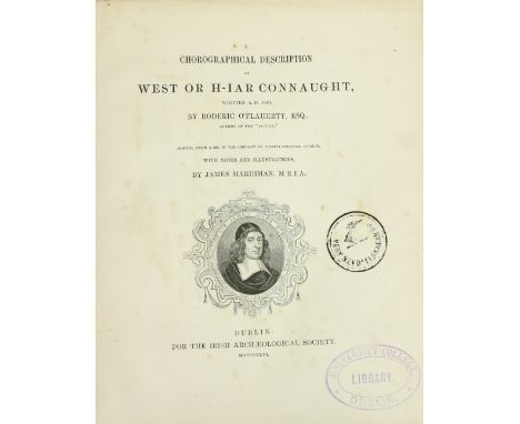 I.A.S.: Hardiman (J.)ed. A Chorographical Description of West or H'Iar Connaught, ... by Roderic O'Flaherty. 4to D. 1846. Fir