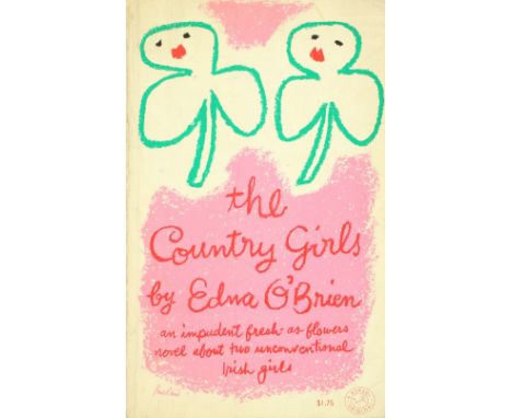 O'Brien (Edna) The Country Girls, L. 1960, First, cloth, (1st N.Y. paperback - Signed by the Author); The Lonely Girl, L. 196