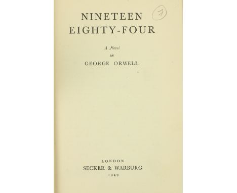 Orwell (George) Nineteen Eighty-Four, 8vo, L. (Secker &amp; Warburg) 1949, First Edn, hf. title, green cloth, red lettered ti