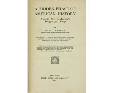 Austin Stack's Copy, InscribedAmerican Irish: O'Brien (Michael J.) A Hidden Phase of American History. Ireland's Part in Amer