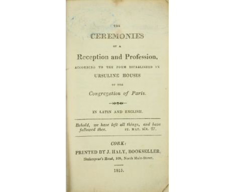 Cork Printing: The Ceremonies of a Reception and Profession, According to the Form Established in Ursuline Houses of the Cong