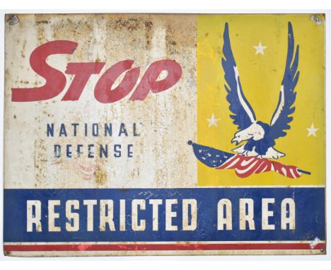 American Stop National Defense Restricted Area vintage printed double sided tin sign, with Peter Welemirow Cincinnati Ohio to