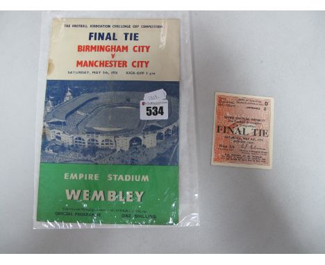 1956 F.A. Cup Final Birmingham City v. Manchester City Programme, (rusty staples) and ticket.