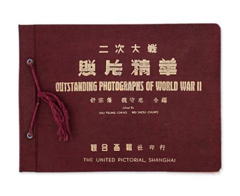 OUTSTANDING PHOTOGRAPHS OF WORLD WAR II, SHANGHAI, 1948 Outstanding Photographs of World War II: A Pictorial Record of Global