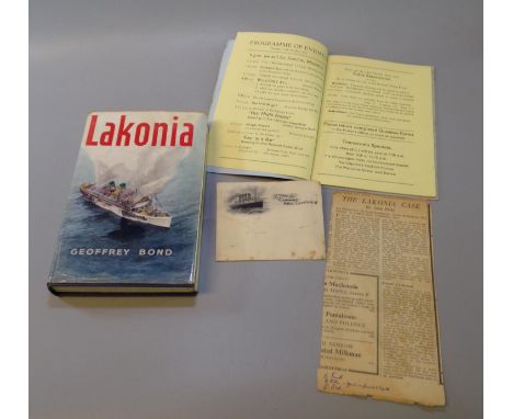 First edition of 'Lakonia' by Geoffrey Bond 1966, Oldbourne Book Co Ltd, together with a Greek line T.S.M.S Lakonia copy of t