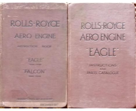 Rolls-Royce Aero Engine Instruction Book  for the Eagle Series 1, dated October 1916. A rare 176pp book with well-defined ima