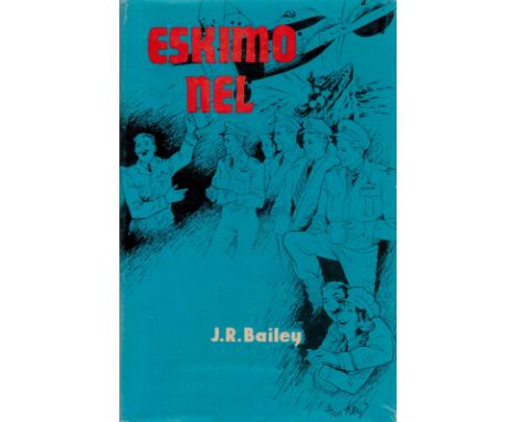 Eskimo Nel by J R Bailey 1964 First Edition Hardback Book with 166 pages published by Howard Timmins (Cape Town) good conditi