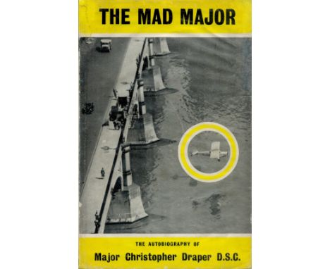 Great War ace Major Christopher Draper DSC Signed Book The Mad Major The Autobiography of Major Christopher Draper DSC 1962 F