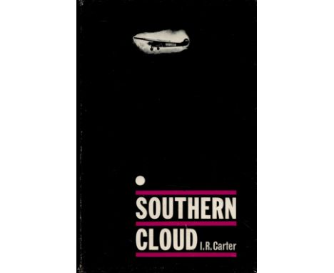 Southern Cloud by I R Carter 1964 First UK Edition Hardback Book with 168 pages published by Angus and Robertson London good 