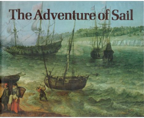 The Adventure of Sail by Captain Donald Macintyre DSO DSC RN 1970 First Edition Hardback Book with 256 pages published by Pau