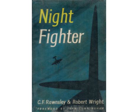 Night Fighter by C F Rawnsley and Robert White 1957 First Edition Hardback Book with 382 pages published by Collins Clear Typ