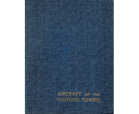 Aircraft of the Fighting Powers vols 1, 2 and 3 compiled by H J Cooper and O G Thetford 1942 First Editions Hardback Books wi