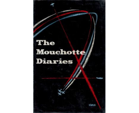 The Mouchotte Diaries 1940 1943 Translated by Philip John Stead 1956 First Edition Hardback Book with 221 pages published by 
