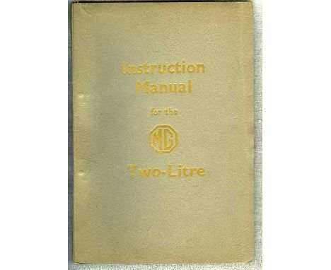 M.G. Two-Litre (SA). Instruction Manual. 94pp and a grey card cover with metal clip held pages, the original dated 1936, and 