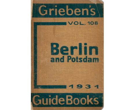 Grieben's Guide Books Volume 108 - Berlin Potsdam and environs. With information for motorists. 7th edition with 9 maps and g