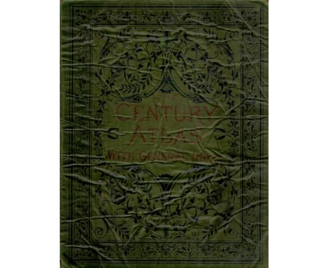 The Century Atlas of the World a series of sixty-six maps with general index and geographical statistics. Edited by J. G. Bar