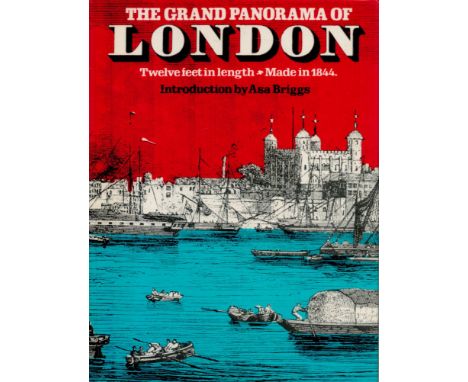The Grand Panorama of London. Twelve feet in length. Made in 1844. Introduction by Asa Briggs. ,Fine copy in pictorial boards