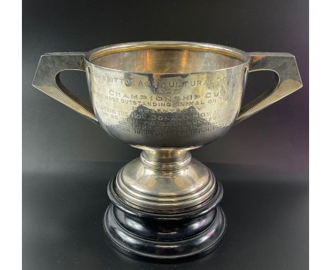 SILVER TROPHY ON A PLYNTH  ' CUMWHITTON AGRICULTURAL SOCIETY 1925 CHAMPIONSHIP CUP FOR THE MOST OUTSTANDING ANIMAL ON THE FIE