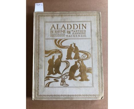 RANSOME (Arthur) Aladdin and his Wonderful Lamp in Rhyme, illustrated by Thomas Mackenzie, London: Nisbet & Co [1919], 4to, n