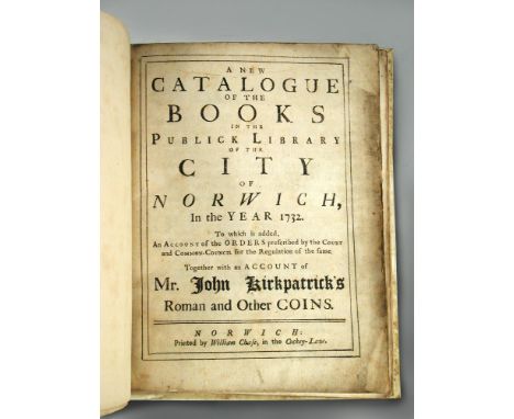 MACKERELL (Benjamin) A New Catalogue of the Books in the Publick Library of the City of Norwich, in the year 1732. Norwich, [