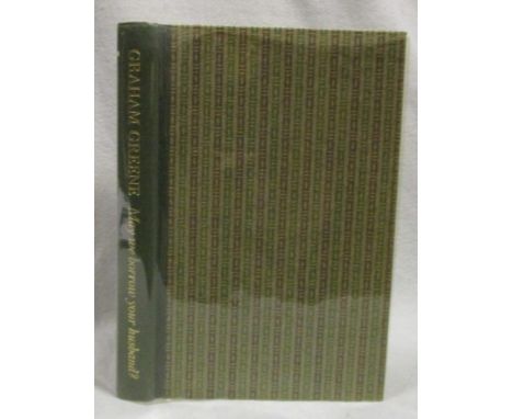 GREENE (Graham) May We Borrow Your Husband?, first edition 1967, no. 195 of 500 copies, signed by the author, glassine wraps 