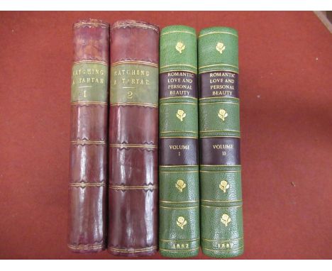 American interest - two volumes (three volumes in two) ' Catching a Tartar ' by G. Webb Appleton, published by Samuel Tinsley