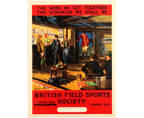 Original vintage poster The More We Get Together published by the British Field Sports Society to encourage new members to jo