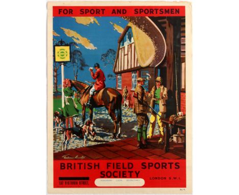 Original vintage poster: For Sport and Sportsmen - British Field Sports Society 137 Victoria Street London SW1. Colourful art