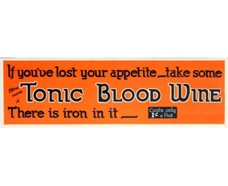 Original vintage medicinal drink advertising poster: If you've lost your appetite take some Home Mad Tonic Blood Wine There i